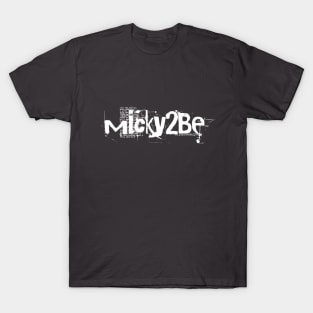 micky2be's logo T-Shirt